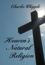 Heaven's Natural Religion