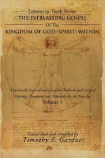 Everlasting Gospel of the Kingdom of God (Spirit) Within
