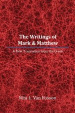 Writings of Mark & Matthew