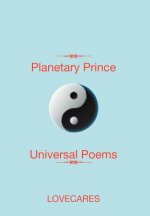 Planetary Prince Universal Poems