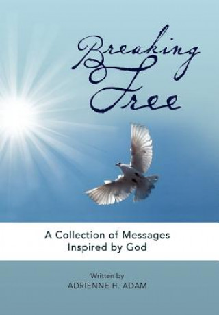 Breaking Free