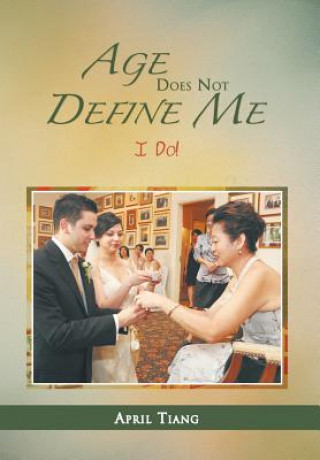 Age Does Not Define Me