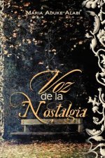 Voz de La Nostalgia