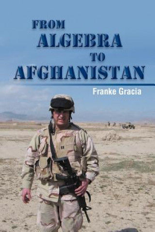 From Algebra to Afghanistan