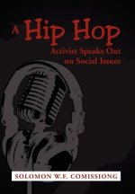 Hip Hop Activist Speaks Out on Social Issues