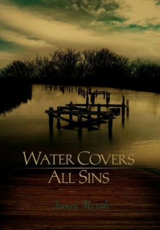 Water Covers All Sins