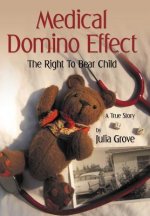 Medical Domino Effect