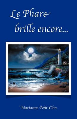 Phare Brille Encore...