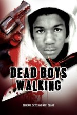 Dead Boys Walking