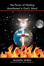 Power of Healing Manifested in God's Word