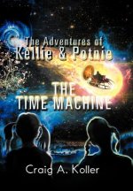 Adventures of Kellie & Potnie - The Time Machine