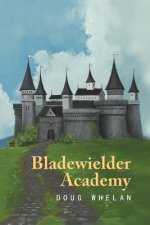 Bladewielder Academy