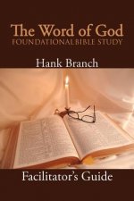 Word of God Foundational Bible Study