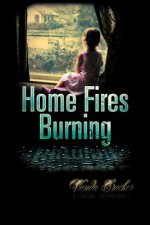 Home Fires Burning