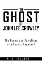 Ghost of John Lee Crowley