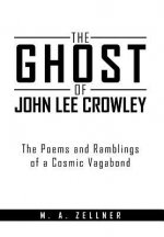 Ghost of John Lee Crowley
