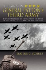 Ghost in General Patton's Third Army