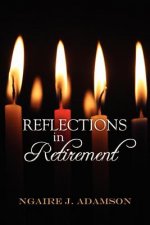 Reflections in Retirement