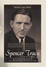 Spencer Tracy, a Life in Pictures