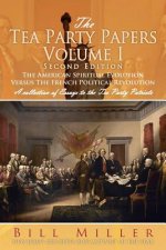 Tea Party Papers Volume I Second Edition