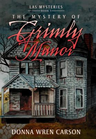 Mystery of Grimly Manor