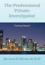 Professional Private Investigator Training Manual