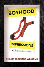 Boyhood Impressions