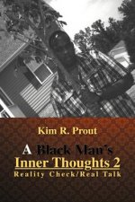 Black Man's Inner Thoughts 2