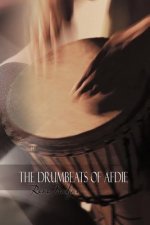 Drumbeats of Afdie