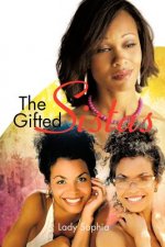 Gifted Sistas