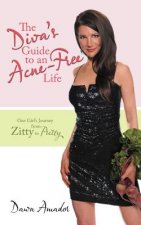 Diva's Guide to an Acne-Free Life