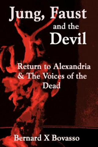 JUNG, FAUST and the DEVIL