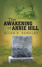 Awakening of Annie Hill
