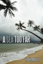 Sea Too Far