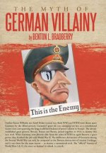 Myth of German Villainy