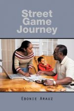 Street Game Journey