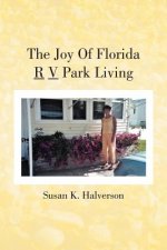 Joy of Florida R V Park Living