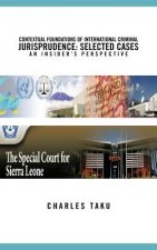 Contextual Foundations of International Criminal Jurisprudence