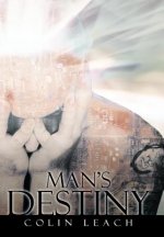 Man's Destiny