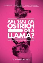 Are You an Ostrich or a Llama?