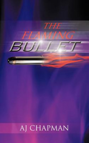 Flaming Bullet