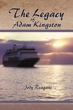 Legacy of Adam Kingston