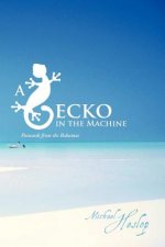 Gecko in the Machine