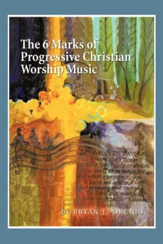 6 Marks of Progressive Christian Worship Music