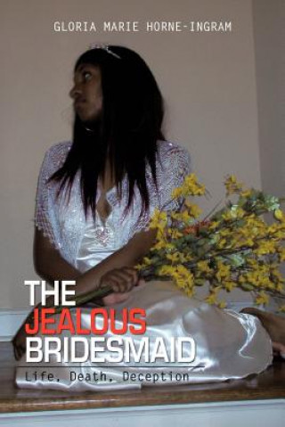 Jealous Bridesmaid