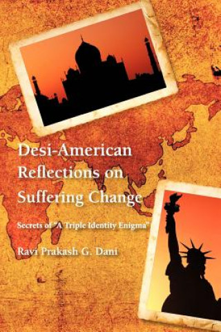 Desi-American Reflections on Suffering Change