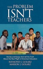Problem Isn't Teachers