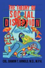 Theory of Social Disruption