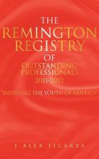Remington Registry of Outstanding Professionals 2011-2012