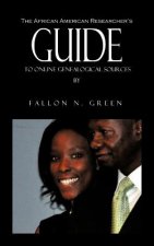 African American Researcher's Guide to Online Genealogical Sources